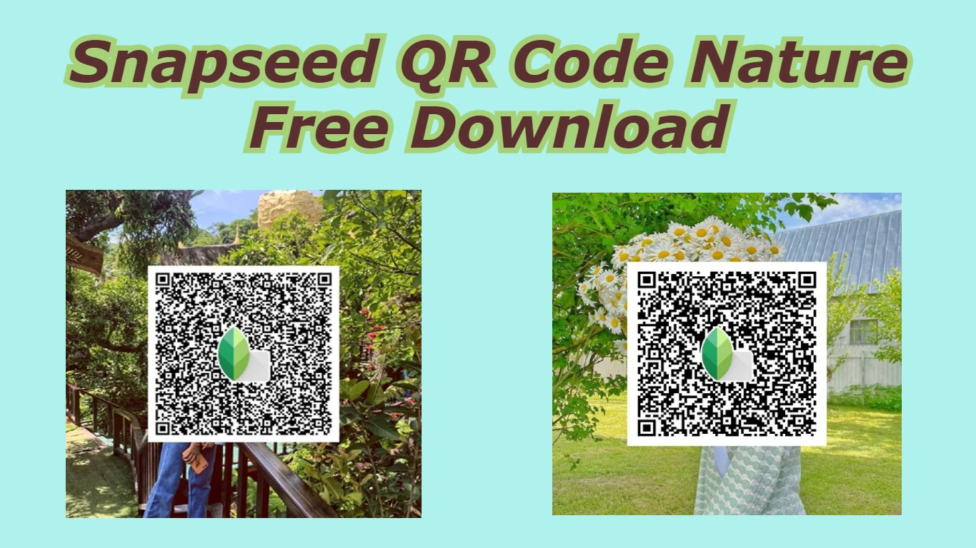 Snapseed QR Code Nature